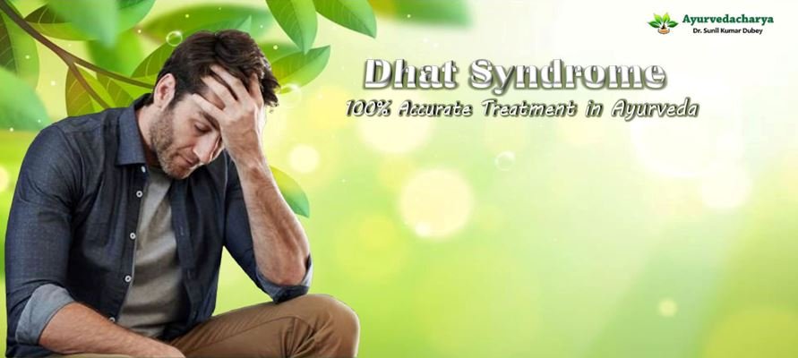  Dhat Syndrome Treatment