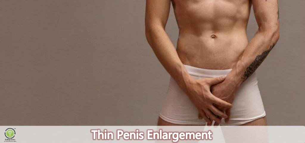 Thin Penile Enlargement Treatment